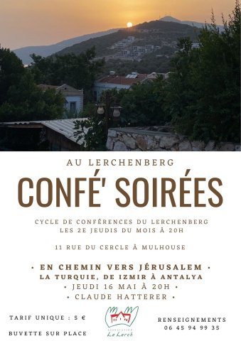 conférence confésoirées culture lerchenberg chemin pèlerinage jérusalem turquie